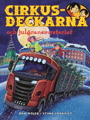 cover image of Cirkusdeckarna och julgransmysteriet